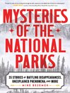 Mysteries of the National Parks